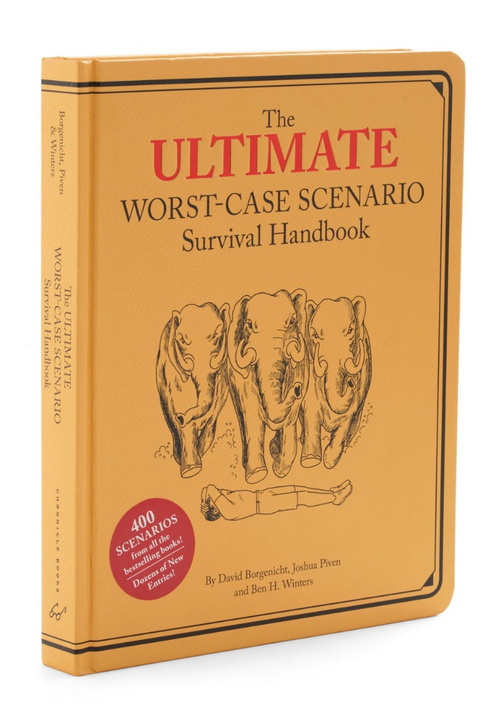 the ultimate worst case scenario survival handbook